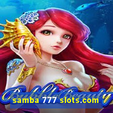 samba 777 slots.com